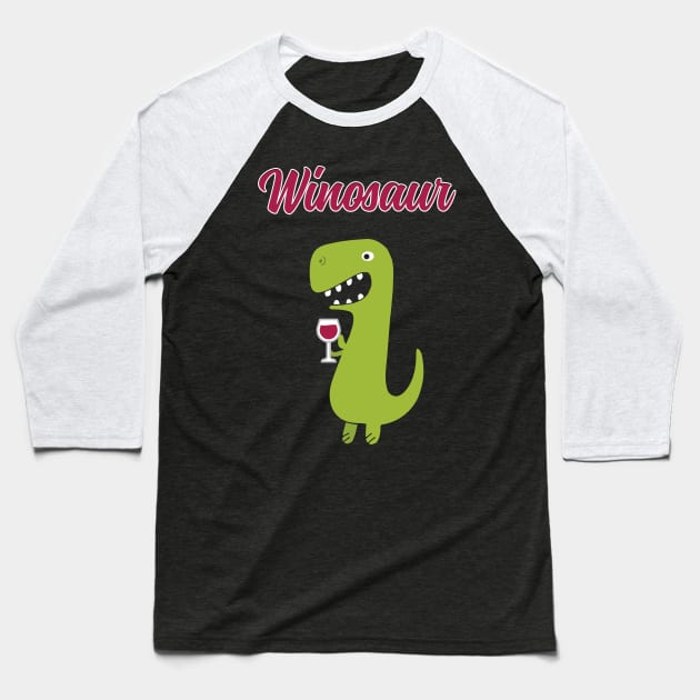 Winosaur winosaurs Baseball T-Shirt by vladocar